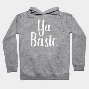 Ya Basic - The Good Place Hoodie